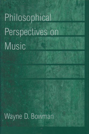 Philosophical Perspectives On Music.