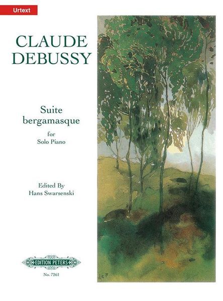 Suite Bergamasque : For Solo Piano / Ed. by Hans Swarsenski.