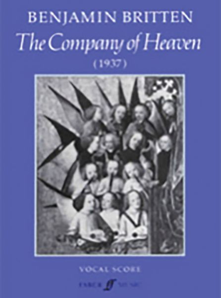 Company Of Heaven : Cantata For Speaker(s), Solo Soprano & Tenor Solos, SATB, Timp, Organ & Strings.