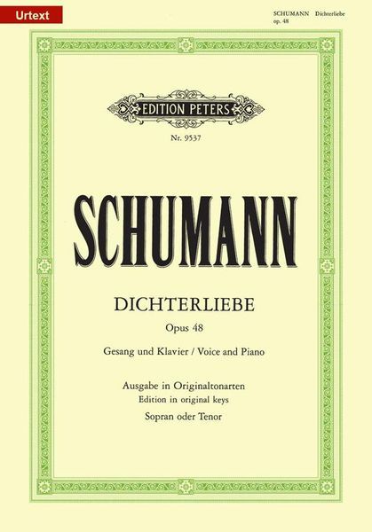 Dichterliebe, Nach Gedichten Von Heinrich Heine, Op. 48 : Für Singstimme Und Klavier.