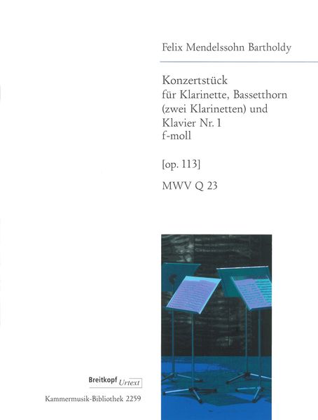 Konzertstueck Op. 113 : Für Klarinette, Bassetthorn (Zwei Klarinetten) Und Klavier.