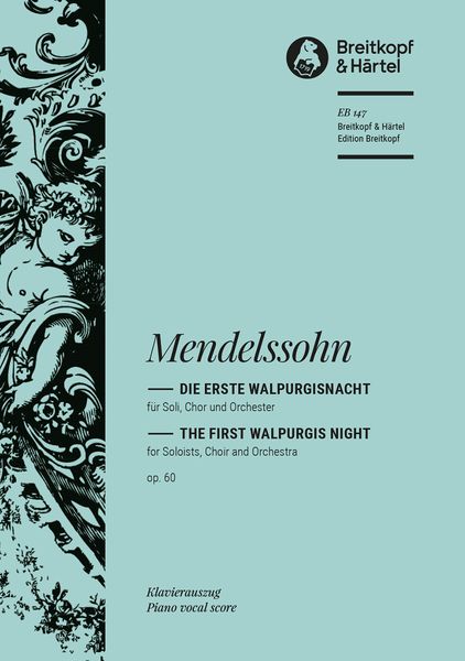 Erste Walpurgisnacht : Ballad Fur Chor Und Orchester, Op. 60.