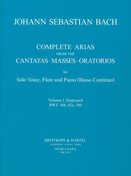 Complete Arias From The Cantatas, Masses & Oratorios : For Voice, Flute & Piano - Vol. 1 (Soprano).