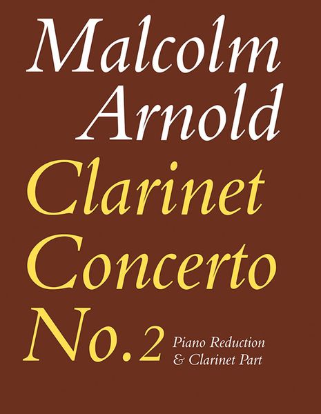 Clarinet Concerto No. 2, Op. 115 : Piano reduction.