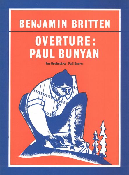 Paul Bunyan Overture / Orchestrated by Colin Matthews.