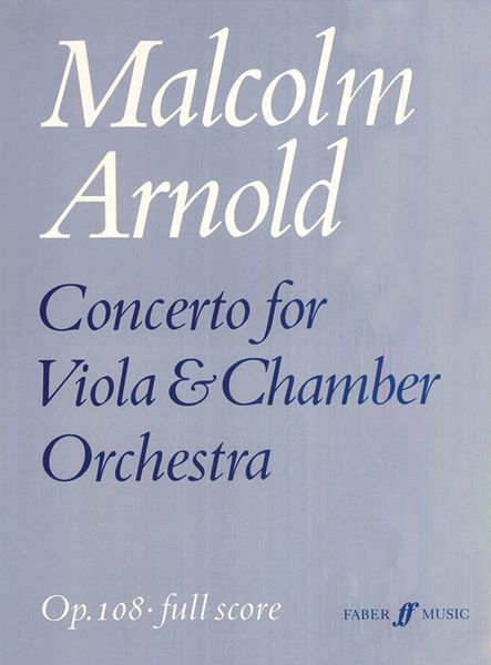 Concerto : For Viola and Chamber Orchestra, Op. 108 (1971).