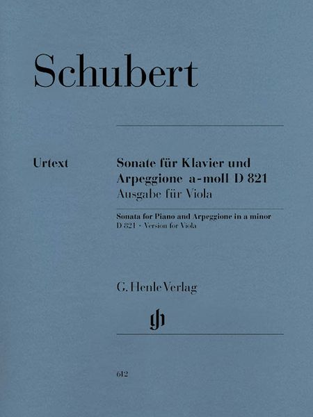 Sonate D. 821 : Arpeggione And Klavier / Edition For Viola By Juergen Weber.