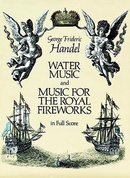 Water Music and Royal Fireworks : Haendelgesellschaft Edition.