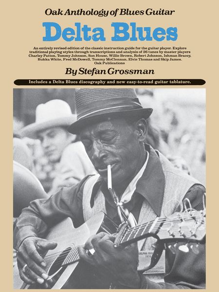 Delta Blues : Oak Anthology of Blues Guitar.