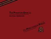 Phantom Dances : For Percussion Ensemble (12 Players).