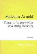 Concerto : For Two Violins and String Orchestra (1962).