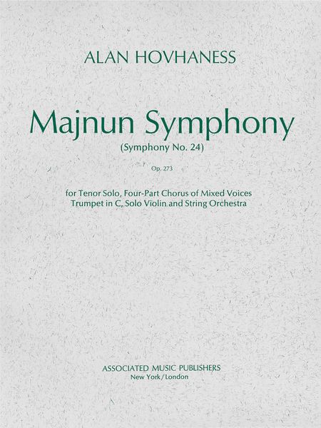 Majnun Symphony, Op. 273 (Symp. No. 24) : For Tenor, Chorus, Trumpet, Strings.