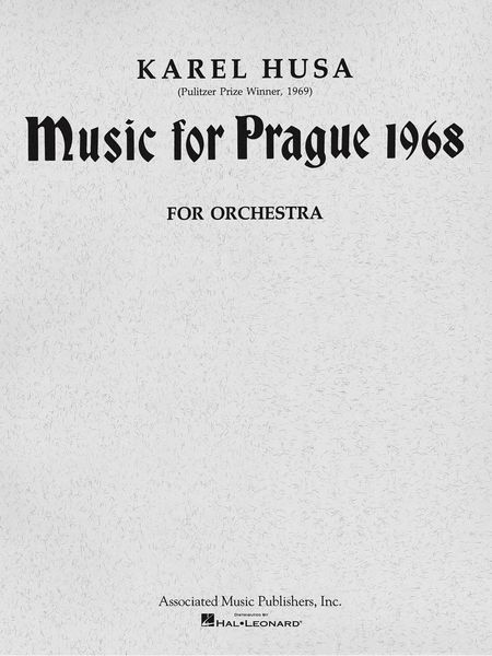 Music For Prague 1968 : For Orchestra.