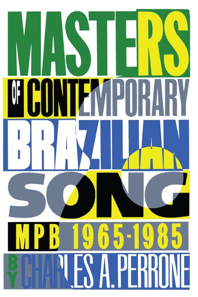 Masters Of Contemporary Brazilian Song.