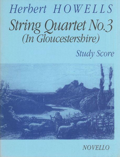 String Quartet No. 3 (In Gloucestershire).