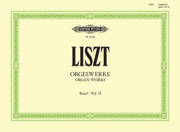 Complete Organ Works In 2 Volumes, Vol. 2.