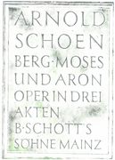 Moses und Aron : German and English Text.