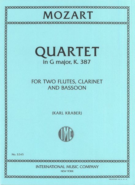 Quartet In G Major, K. 387 : For Two Flutes, Clarinet and Bassoon.