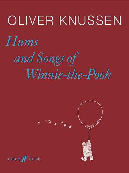 Hums and Songs Of Winnie-The-Pooh, Op. 6 : For High Soprano and Five Players.