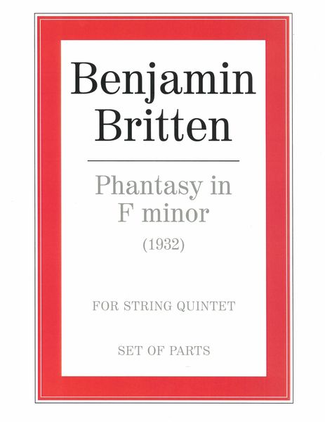 Phantasy In F Minor (1932) : For String Quintet.