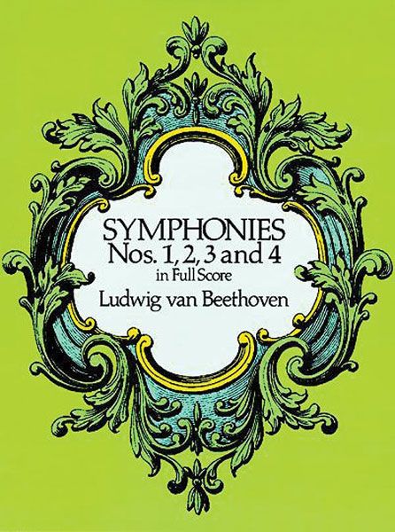 Symphonies Nos. 1, 2, 3, and 4 : Reprint Of The Litolff Edition.