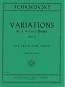 Variations On A Rococo Theme Op. 33 : For Violoncello and Piano.