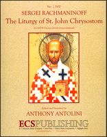 Liturgy Of St. John Chrysostom / ed. & Transl. by Anthony Antolini.