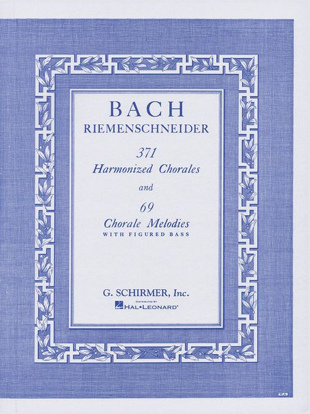 371 Harmonized Chorales and 69 Chorale Melodies With Figured Bass / Riemenschneider.