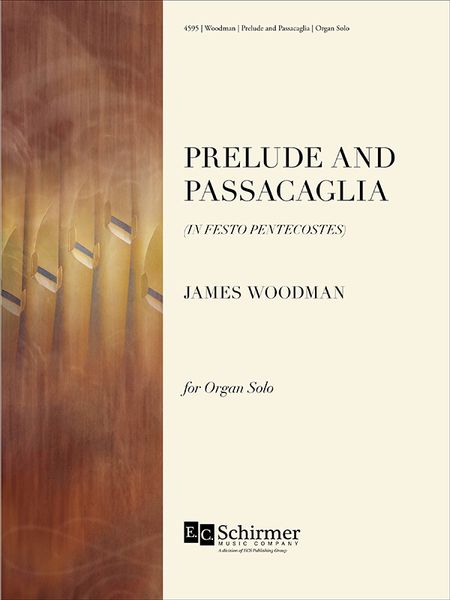 Prelude and Passacaglia (In Festo Pentecostes) : For Organ.