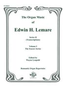 Organ Music Of Edwin H. Lemare : Series 2 (Transcriptions), Vol. 1.