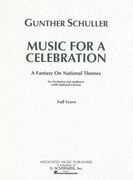 Music For A Celebration: A Fantasy On National Themes For Orchestra And Audience.