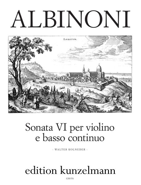 Tomaso Albinoni Sonata Vi Op Posth In A Major For Violin And Basso Continuo Ed Kolneder